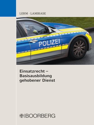 cover image of Einsatzrecht --Basisausbildung gehobener Dienst